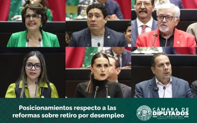 Respaldan grupos parlamentarios reforma que regula retiros parciales por desempleo