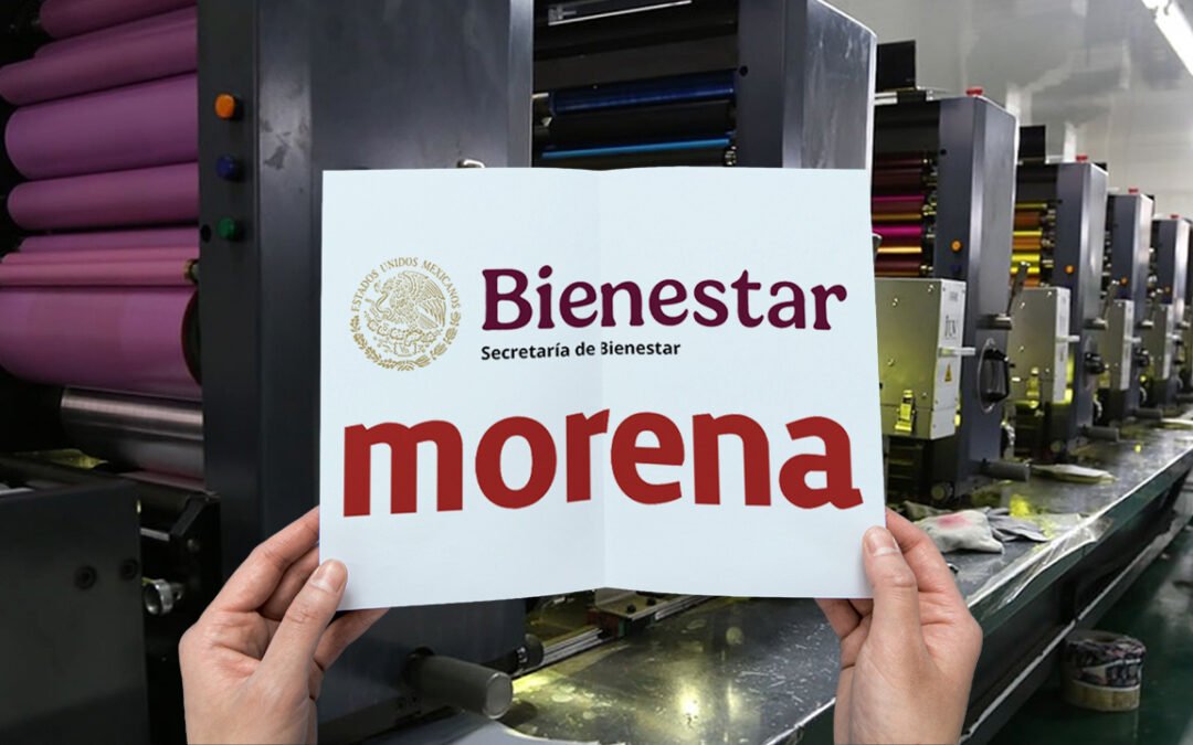 Entrega Secretaría del Bienestar más de 800 mdp a imprenta para propaganda de Morena