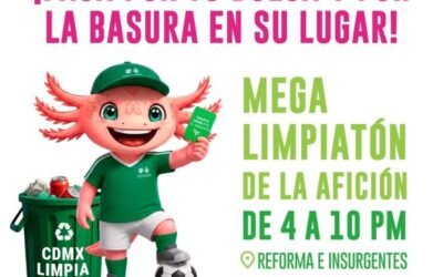 SEDEMA convoca al Mega Limpiatón de la Afición por el México vs Inglaterra.