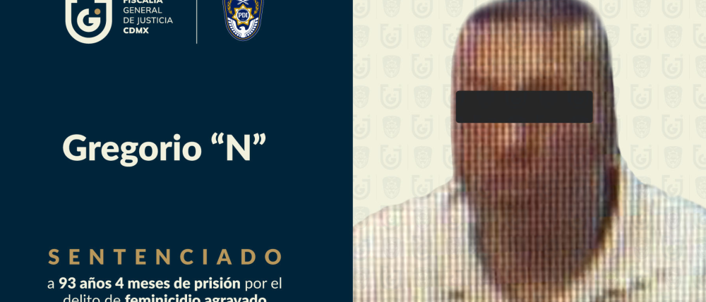 Sentencian a 93 años de prisión a Gregorio ‘N’, por asesinato de su pareja en Tláhuac