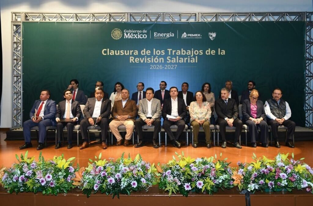 Pemex y el STPRM pactan incremento del 7.5% en la revisión salarial 2026-2027